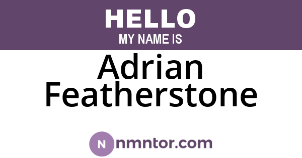 Adrian Featherstone