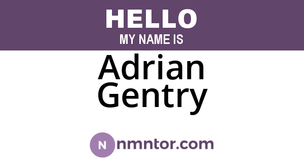 Adrian Gentry