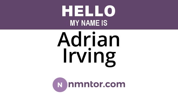 Adrian Irving