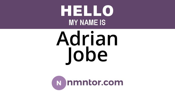 Adrian Jobe