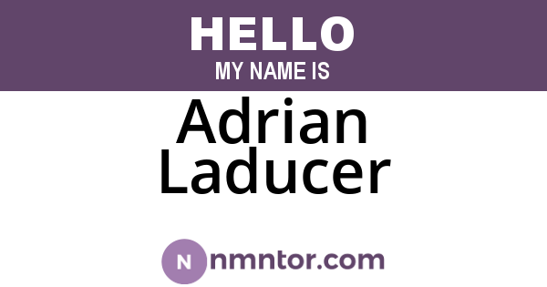 Adrian Laducer