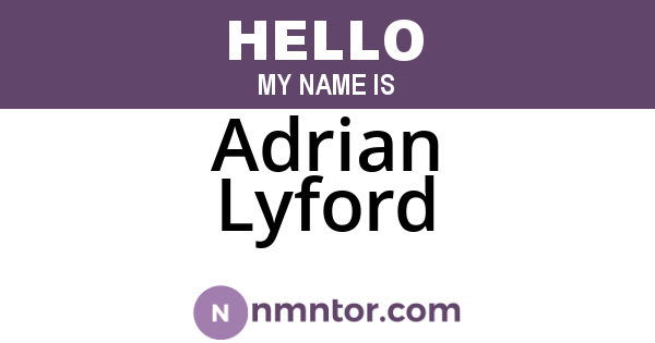 Adrian Lyford