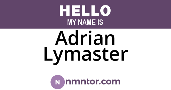 Adrian Lymaster