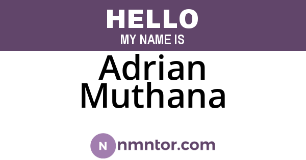 Adrian Muthana