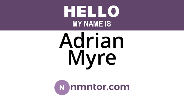 Adrian Myre