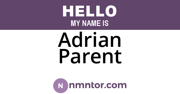 Adrian Parent