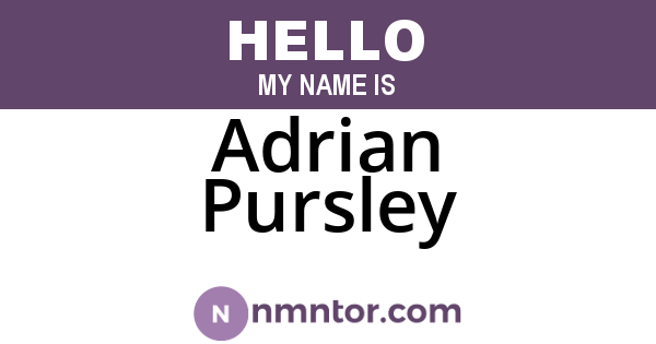 Adrian Pursley