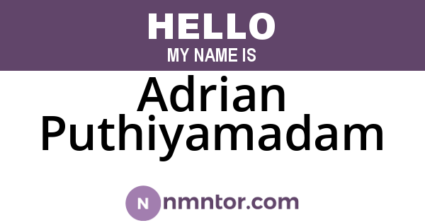 Adrian Puthiyamadam