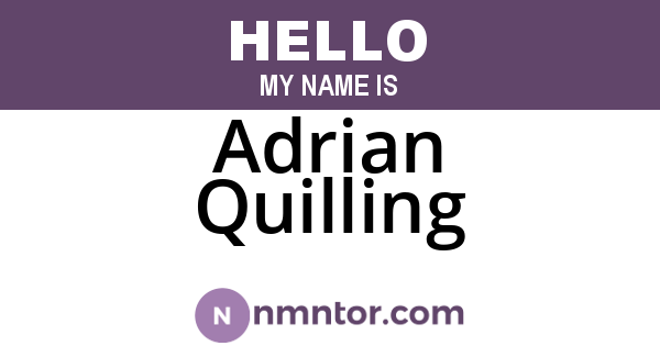 Adrian Quilling