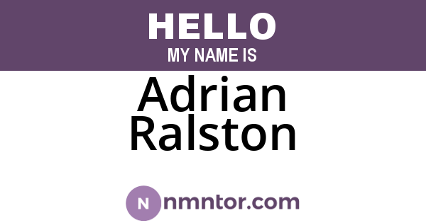 Adrian Ralston