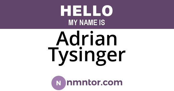 Adrian Tysinger