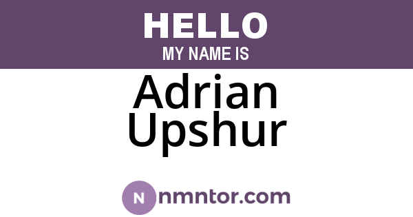 Adrian Upshur