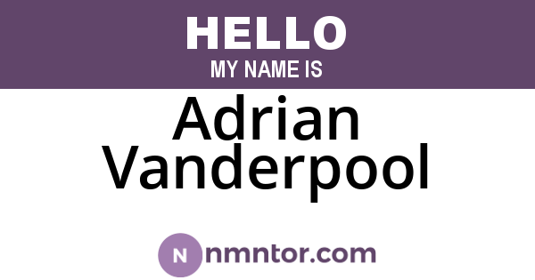 Adrian Vanderpool