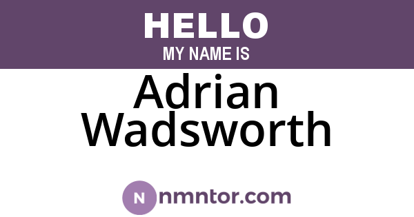 Adrian Wadsworth