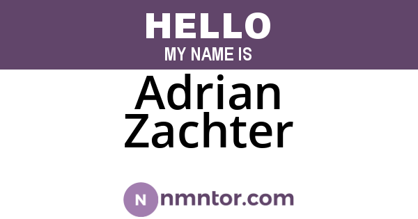 Adrian Zachter