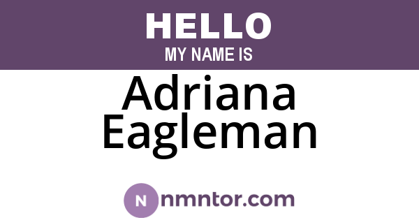 Adriana Eagleman
