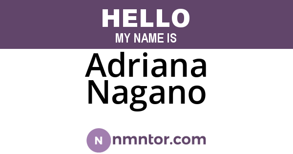 Adriana Nagano