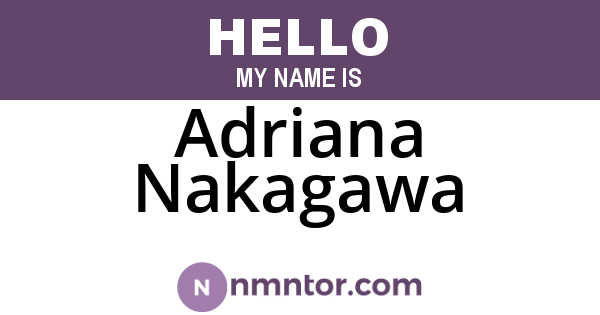 Adriana Nakagawa