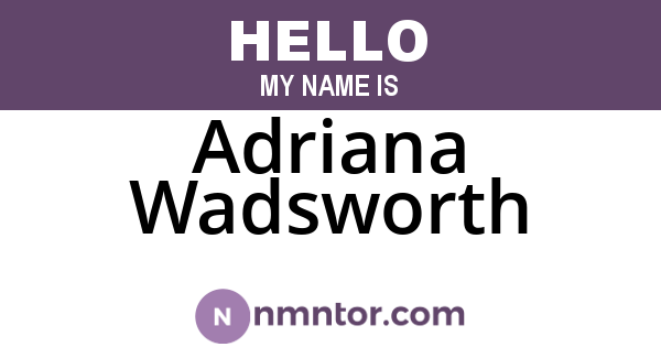 Adriana Wadsworth