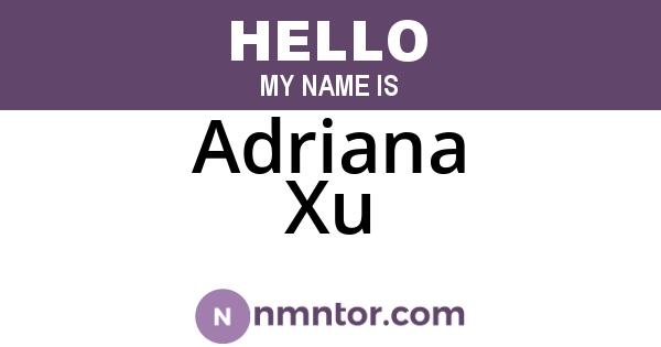 Adriana Xu