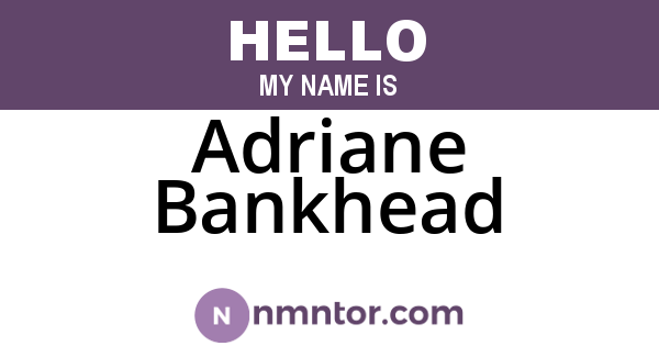 Adriane Bankhead