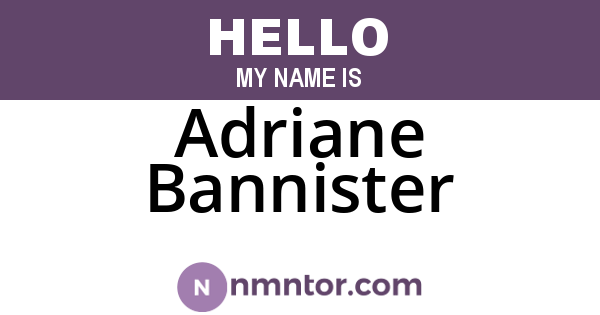 Adriane Bannister