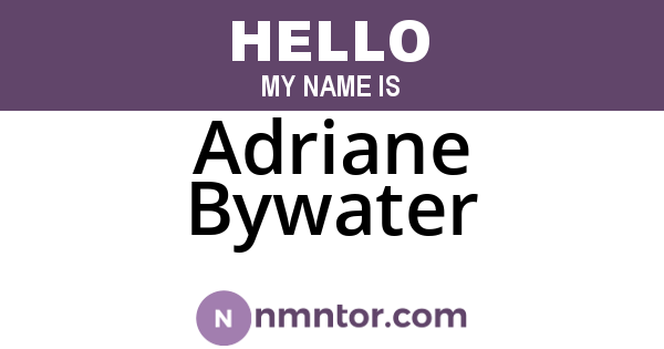 Adriane Bywater
