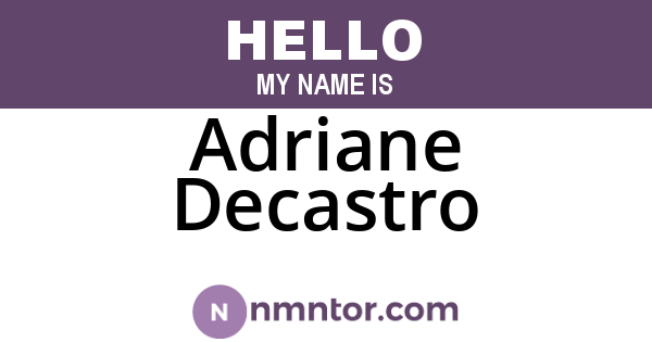 Adriane Decastro