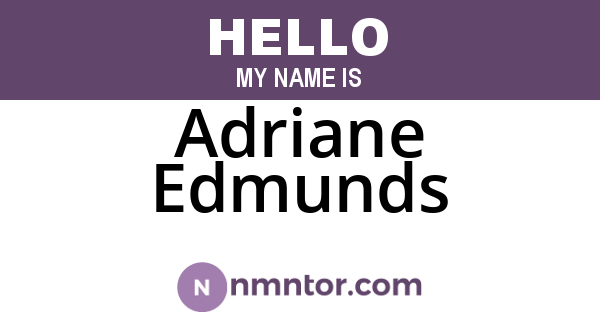 Adriane Edmunds