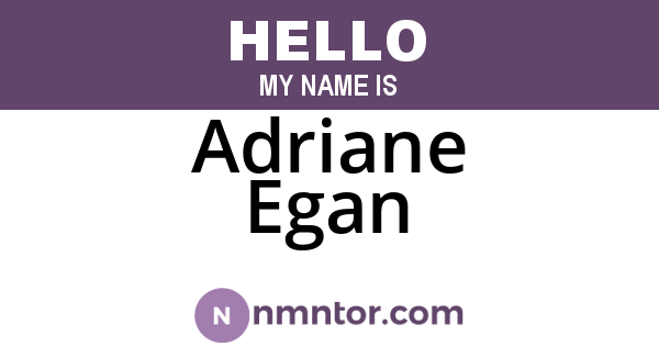 Adriane Egan