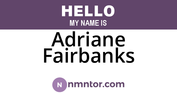 Adriane Fairbanks