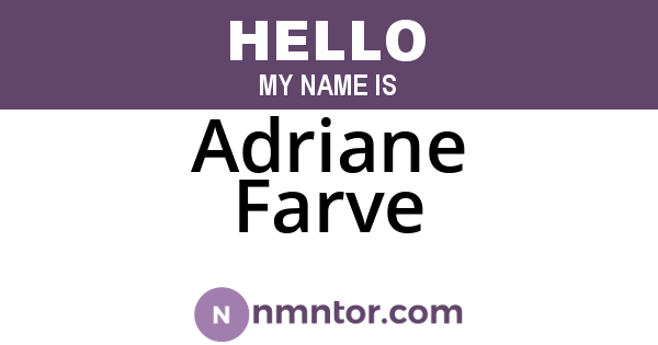 Adriane Farve