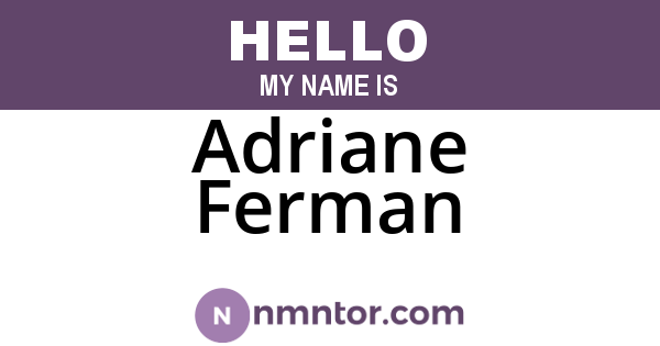 Adriane Ferman