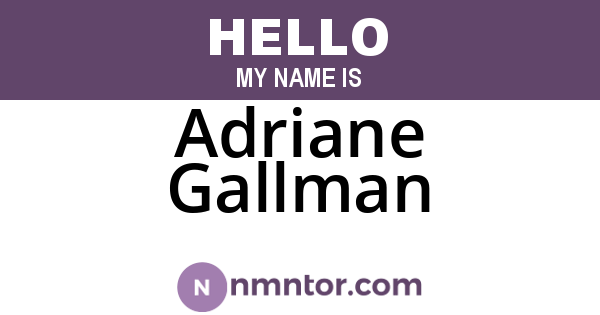 Adriane Gallman
