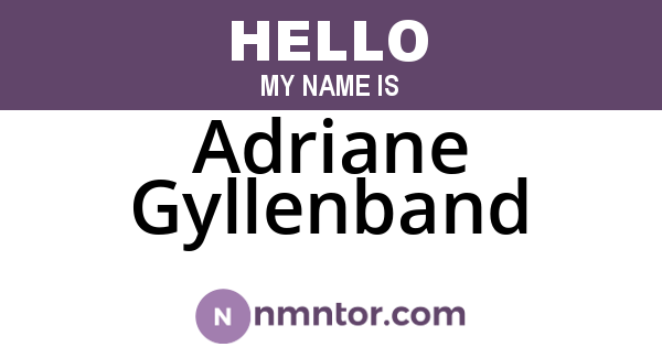 Adriane Gyllenband