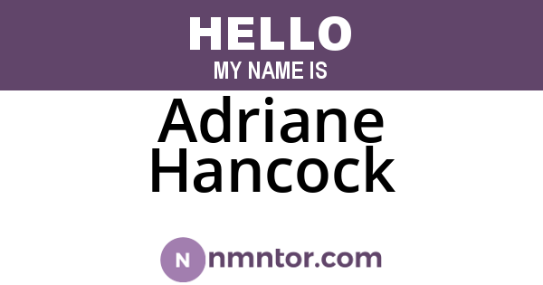 Adriane Hancock