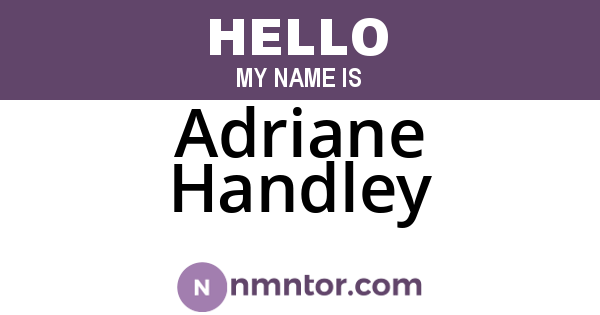 Adriane Handley