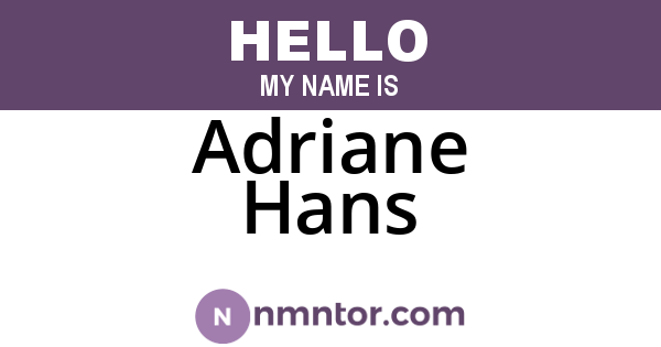 Adriane Hans