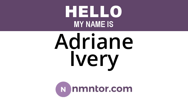 Adriane Ivery