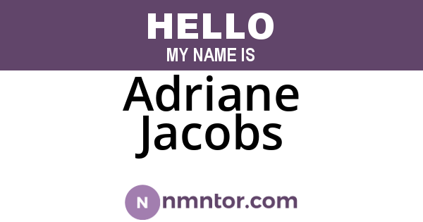 Adriane Jacobs