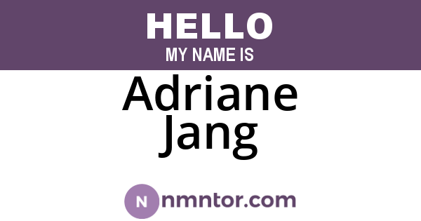 Adriane Jang