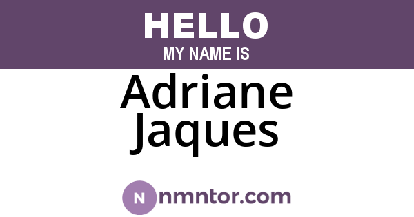Adriane Jaques
