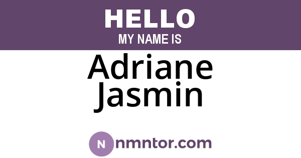 Adriane Jasmin