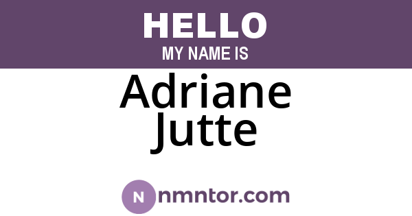 Adriane Jutte