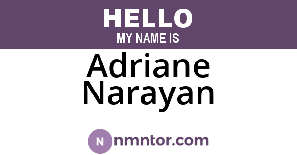 Adriane Narayan