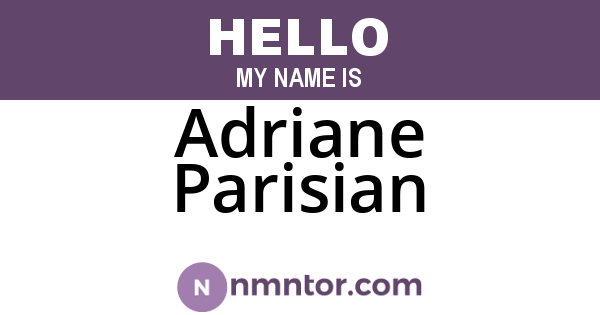 Adriane Parisian