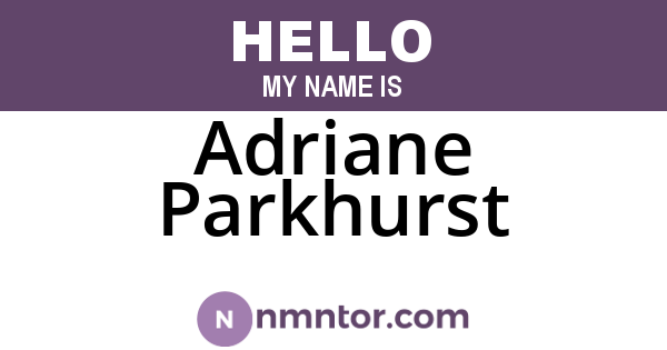 Adriane Parkhurst
