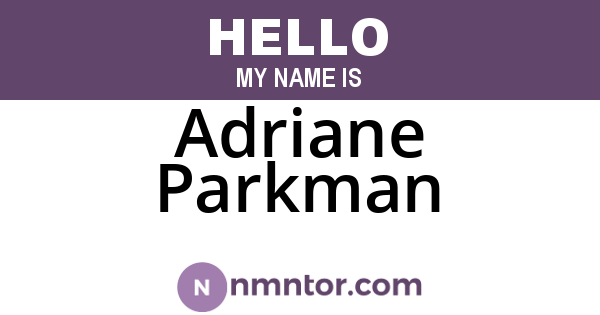 Adriane Parkman