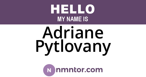 Adriane Pytlovany