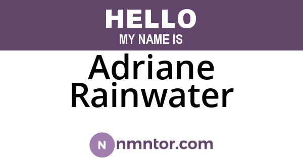 Adriane Rainwater
